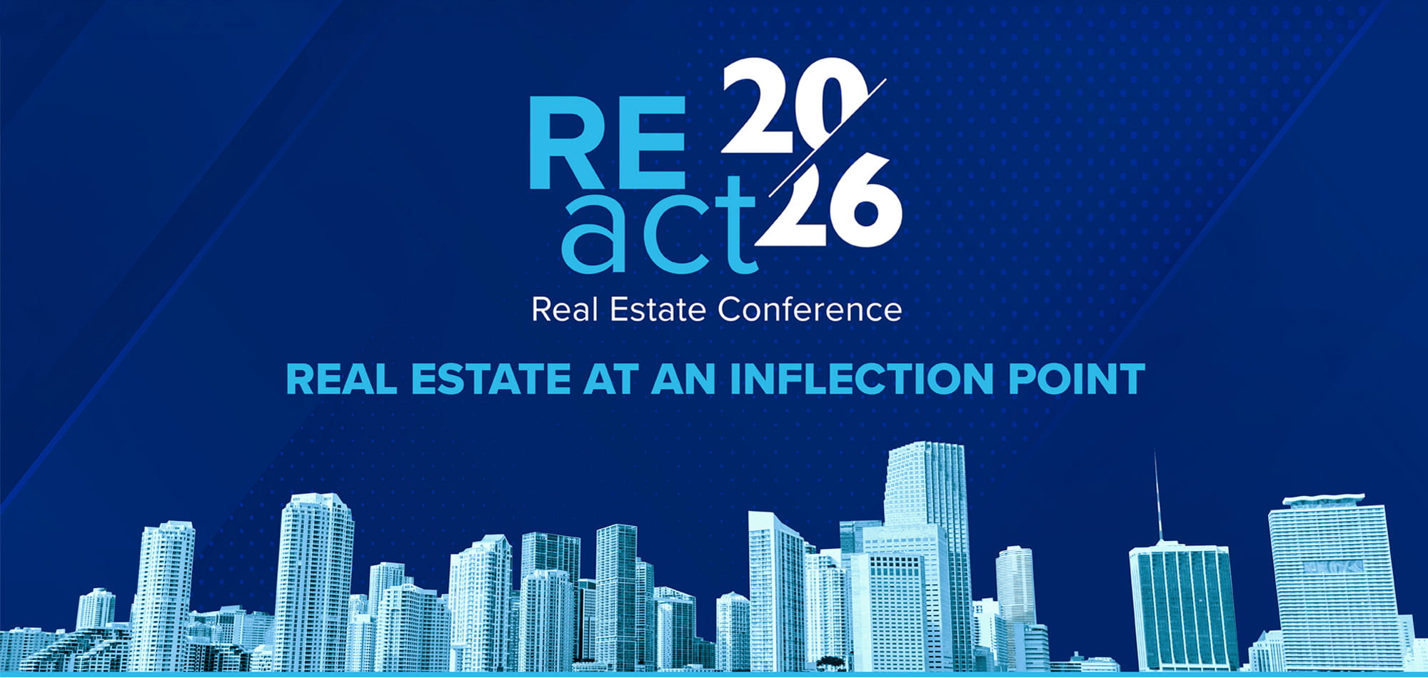 REact2026 Real Estate Conference | Tuesday, November 3, 2026