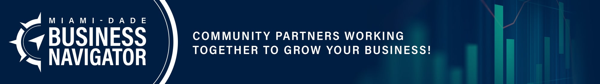 Miami-Dade Business Navigator, Community partners working together to grow your business