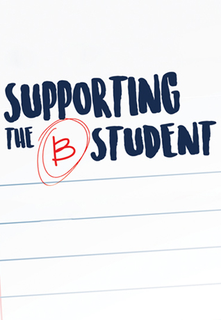 Supporting the B Student: Scholarship Helps Those Who Aren't Afraid to Question Authority